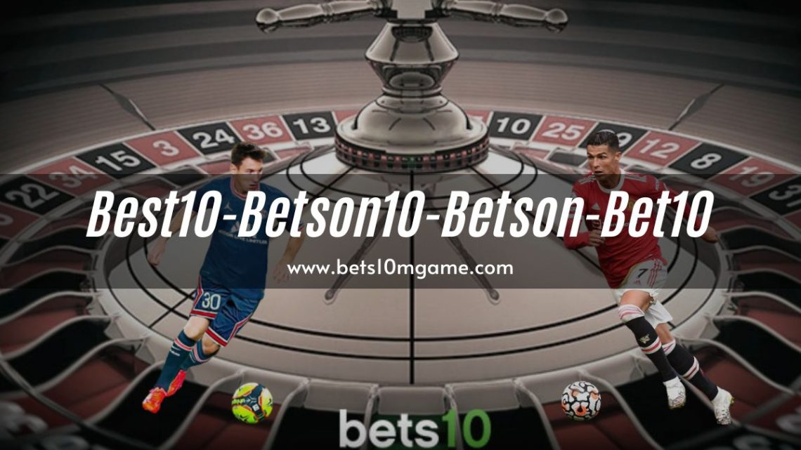 Best10 – Betson10 – Betson – Bet10