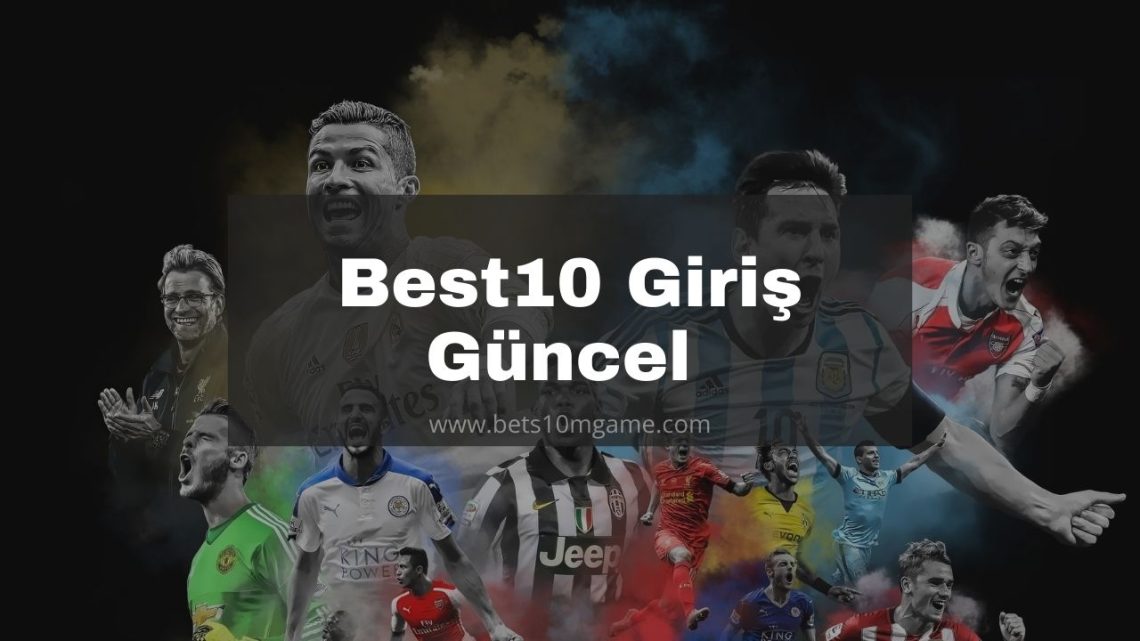 Best10 Giriş Güncel 