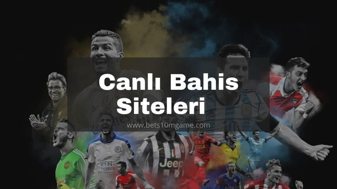 Canlı Bahis Siteleri  