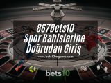 867Bets10-bets10giris-bets10mgame-bets10