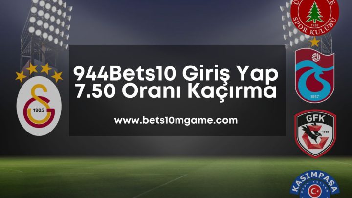 944Bets10 Giriş Yap 7.50 Oranı Kaçırma