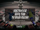 1062Bets10-mgamebets10-bets10giris