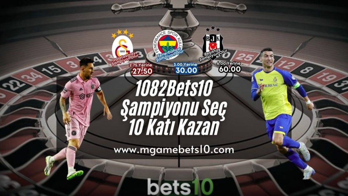 1082Bets10 Şampiyonu Seç 10 Katı Kazan