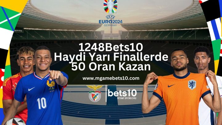 1248Bets10 Haydi Yarı Finallerde 50 Oran Kazan