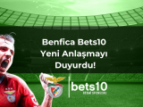 Benfica Bets10 Yeni Anlaşmayı Duyurdu!