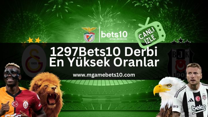 1297Bets10 Derbi En Yüksek Oranlar
