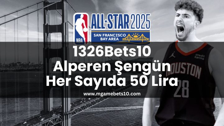 1326Bets10 Alperen Şengün Her Sayıda 50 Lira