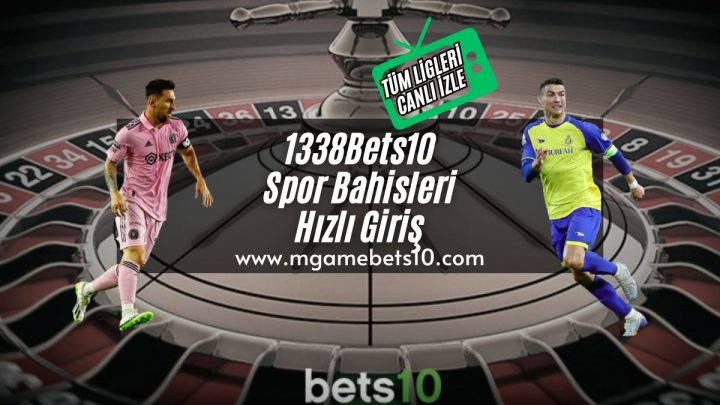 1338Bets10 Spor Bahisleri Hızlı Giriş